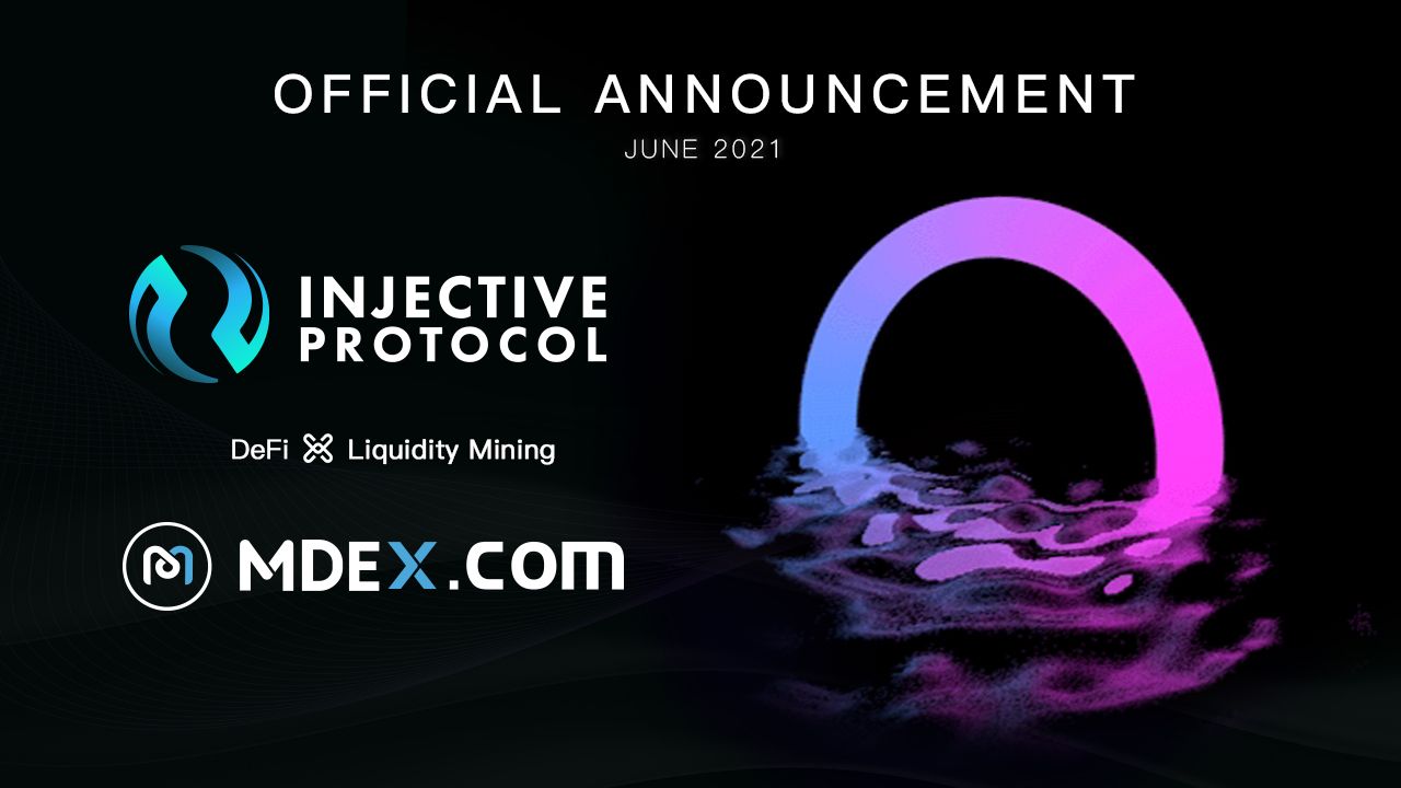 Injective Collaborates with MDEX to Enable Liquidity Mining for INJ