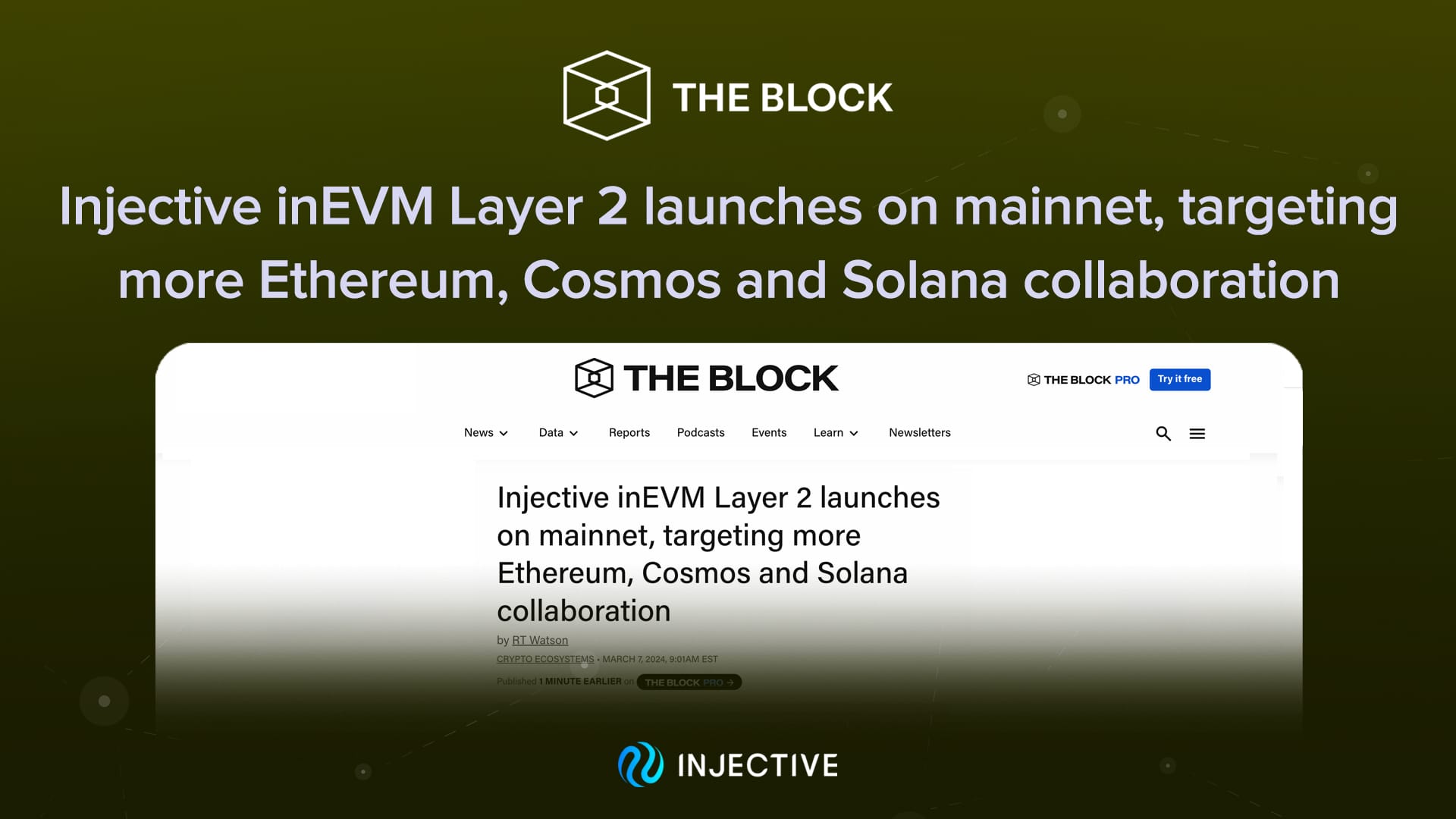 (The Block) Injective inEVM Layer 2 launches on mainnet, targeting more Ethereum, Cosmos and Solana collaboration