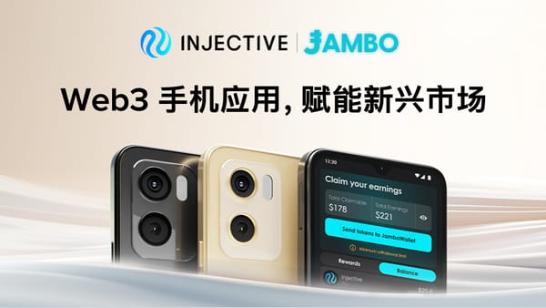 Injective 和 Jambo 将基于移动设备的 DeFi 带入新兴市场
