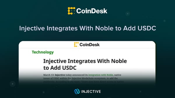 (CoinDesk) Injective Integrates With Noble to Add USDC