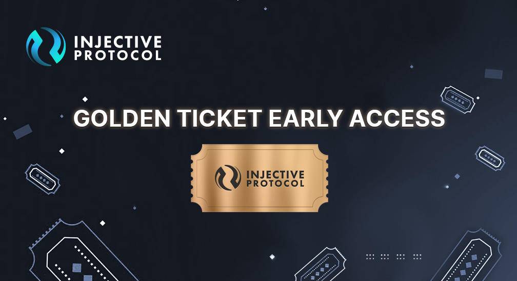 Injective Golden Ticket Early Access