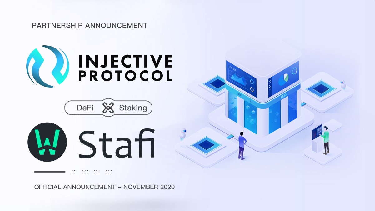 Injective Collaborates with Stafi to Enable New Staking and Yield Farming Opportunities using Substrate